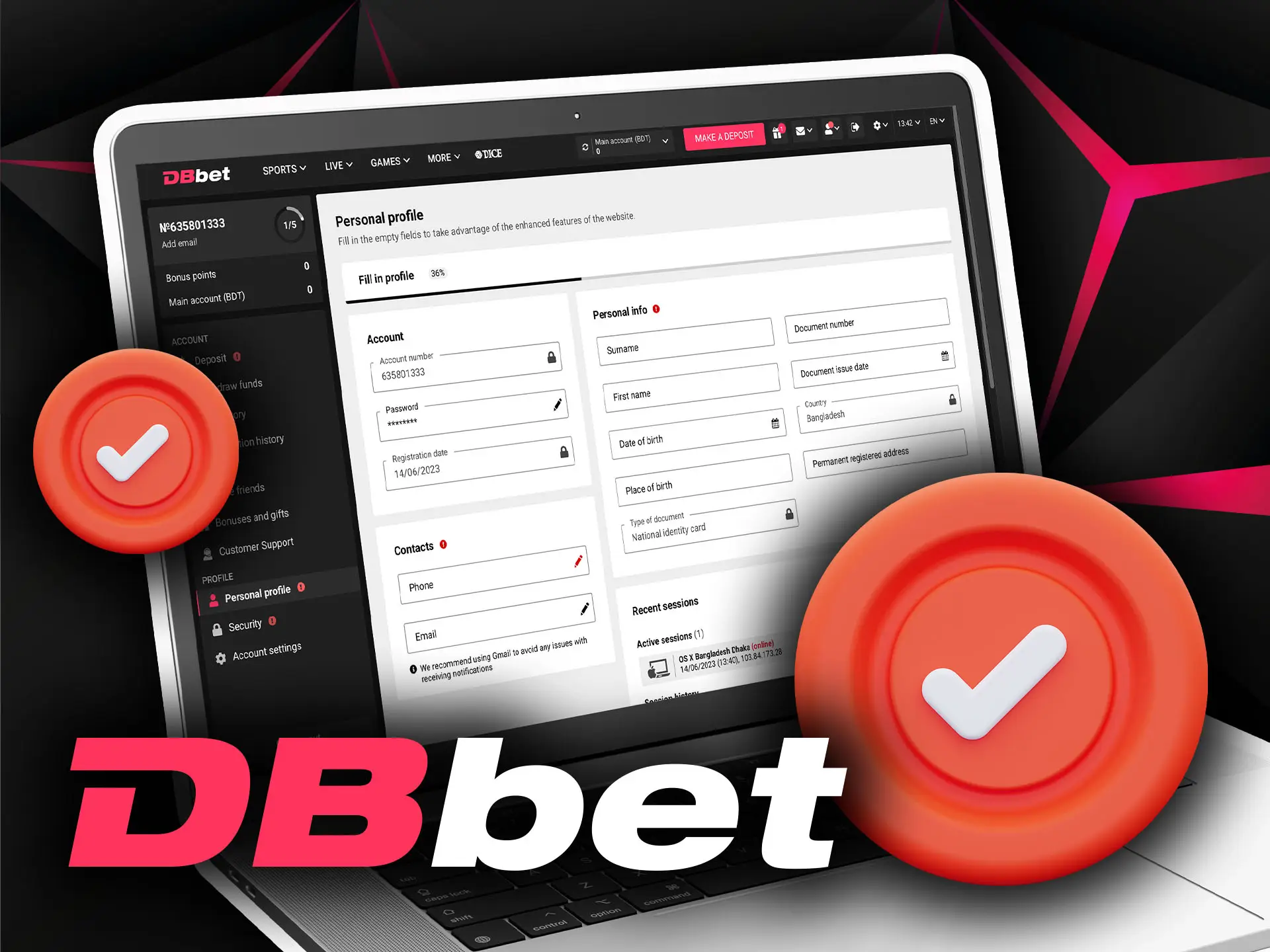 Every new user should verify its account on DBbet.