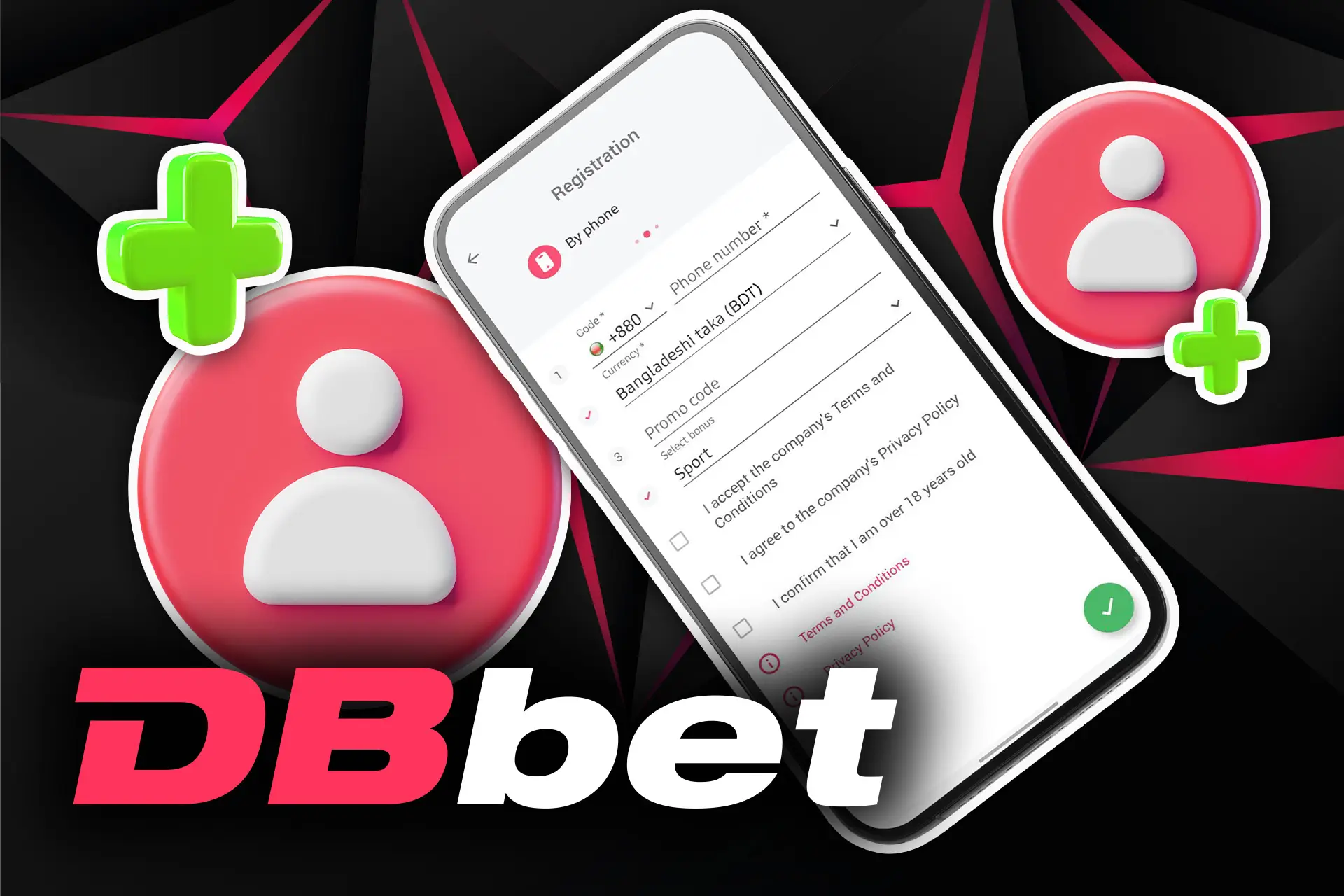 Go through a simple registration in the DBbet app.