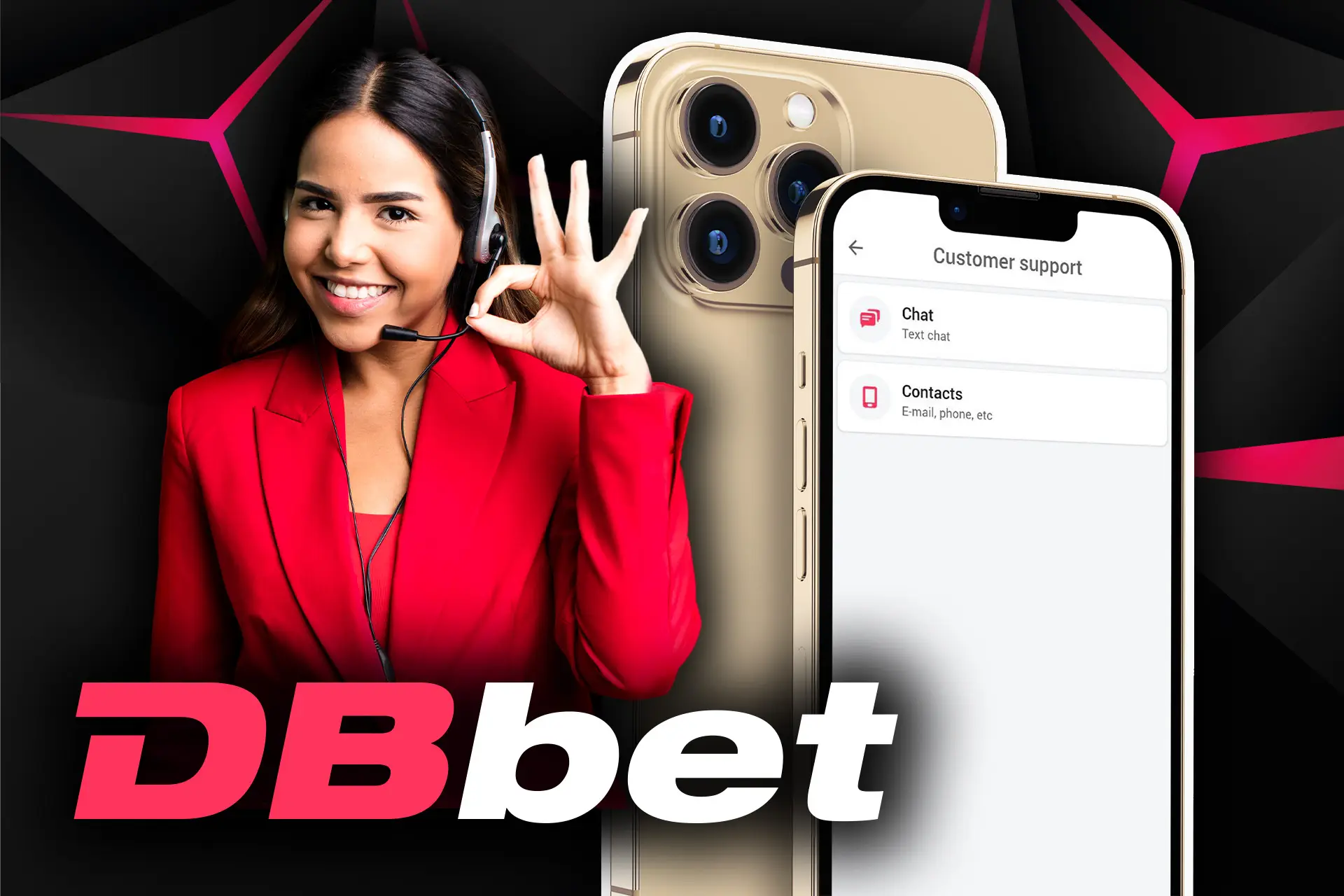 In the DBbet app, support is available to you.